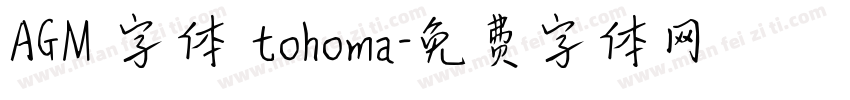 AGM 字体 tohoma字体转换